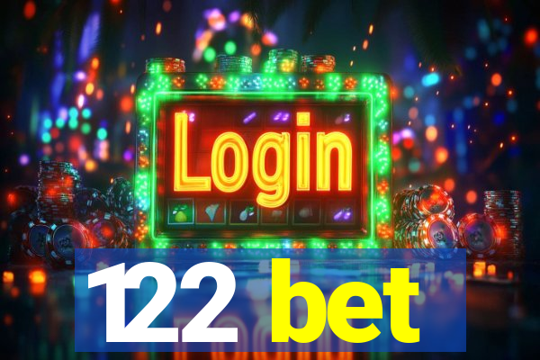 122 bet