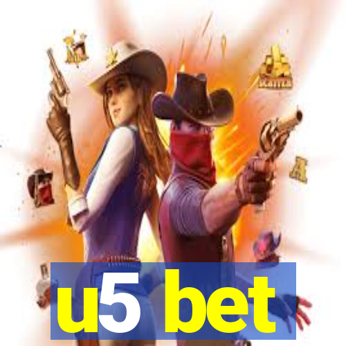 u5 bet