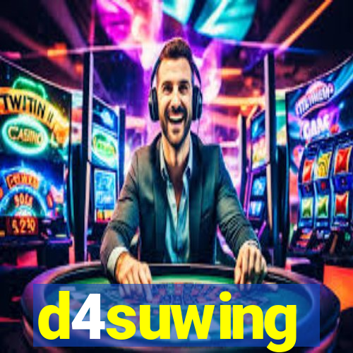 d4suwing