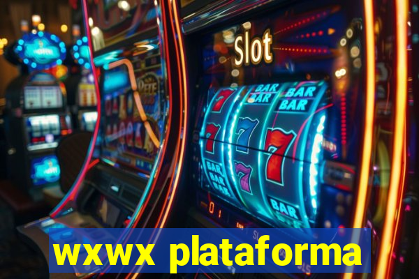 wxwx plataforma