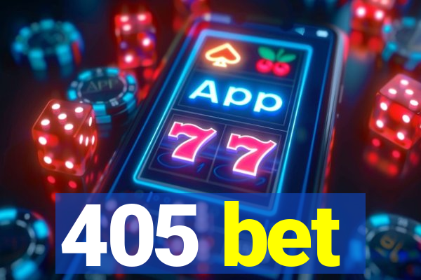 405 bet