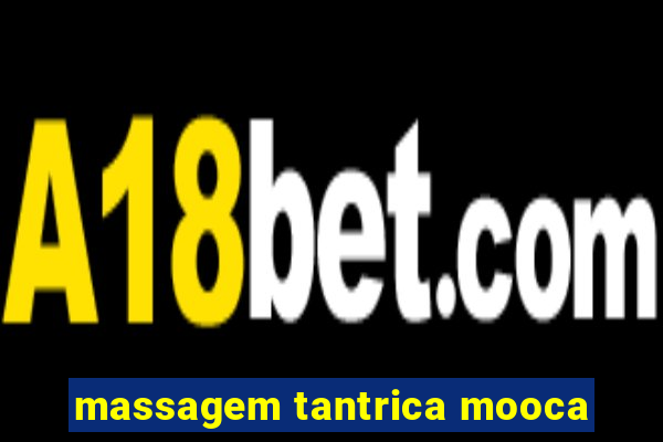 massagem tantrica mooca