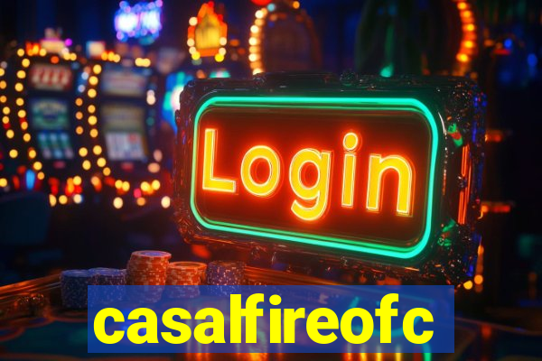 casalfireofc