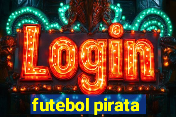 futebol pirata