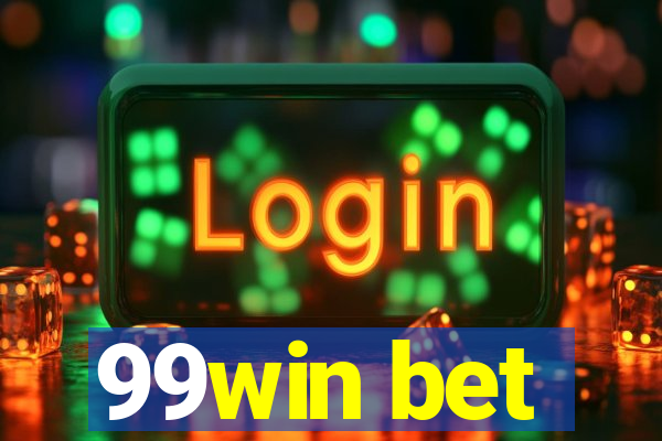 99win bet