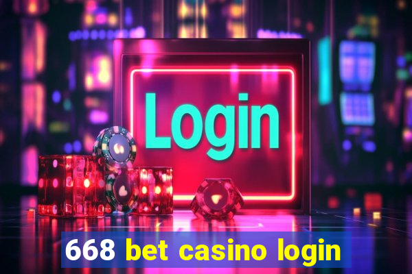 668 bet casino login