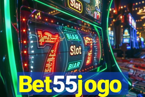 Bet55jogo