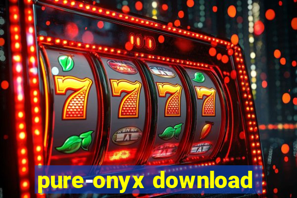 pure-onyx download
