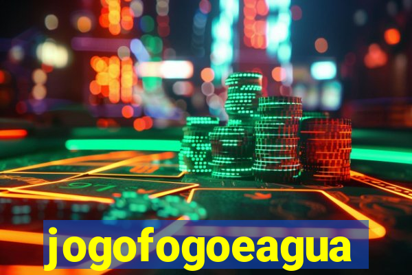 jogofogoeagua