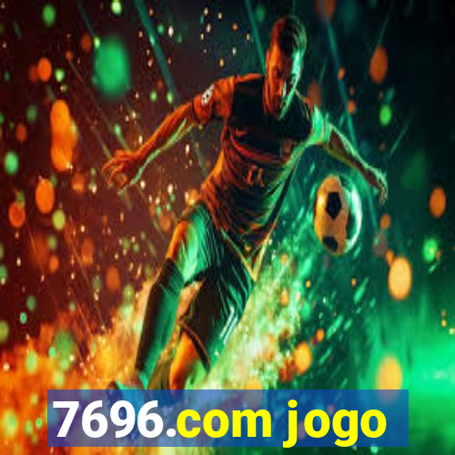7696.com jogo