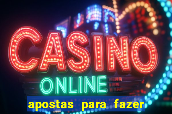apostas para fazer com o crush
