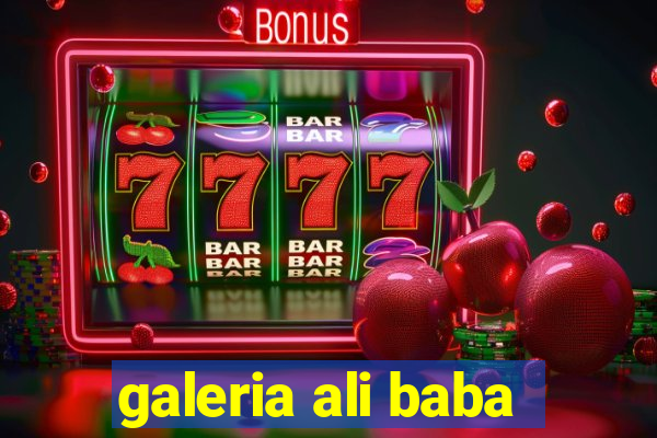 galeria ali baba