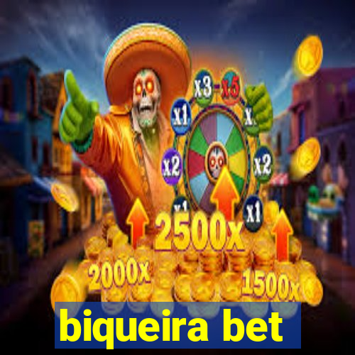 biqueira bet