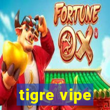 tigre vipe