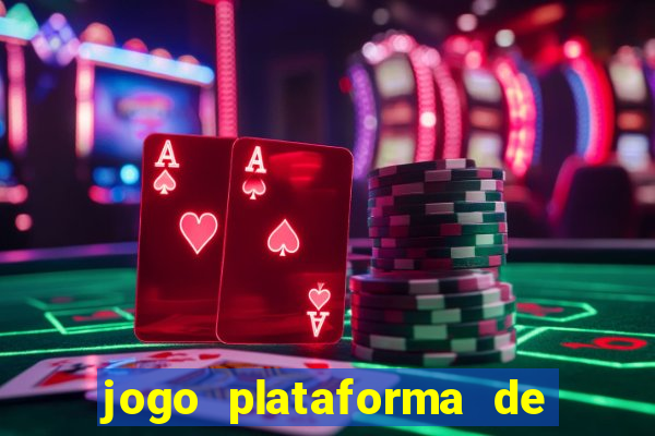 jogo plataforma de 3 reais