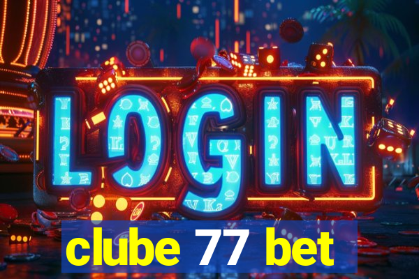 clube 77 bet