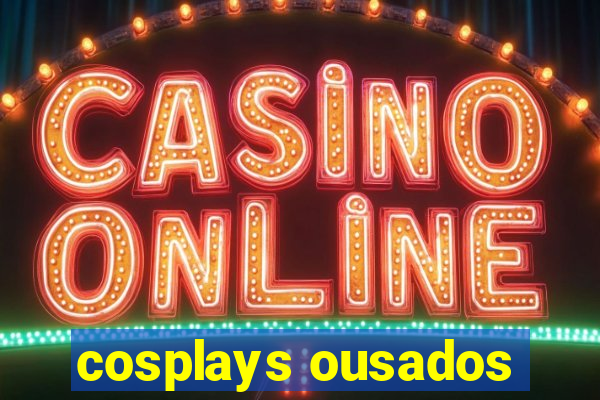 cosplays ousados