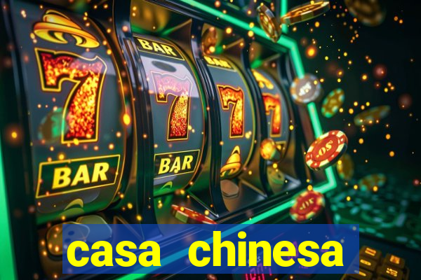 casa chinesa plataforma de jogos