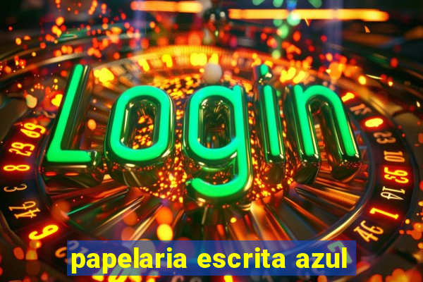 papelaria escrita azul