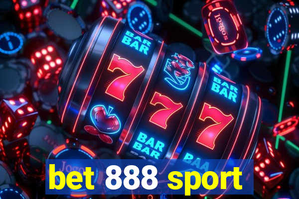 bet 888 sport