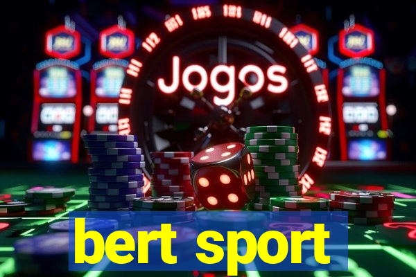 bert sport