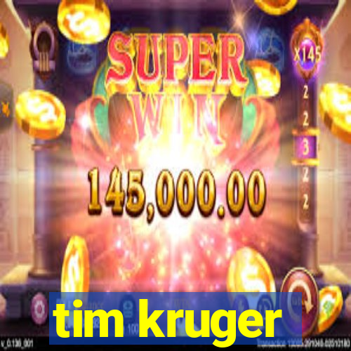 tim kruger