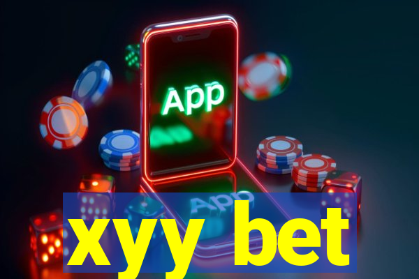 xyy bet