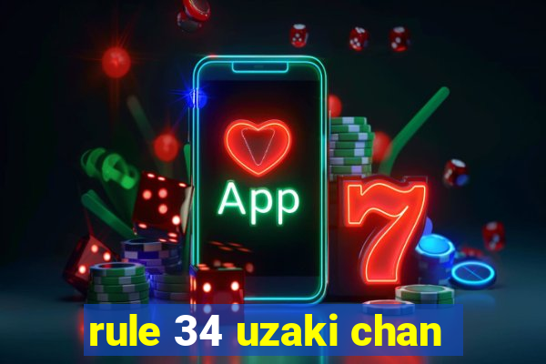 rule 34 uzaki chan