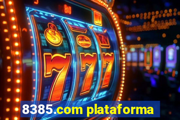 8385.com plataforma