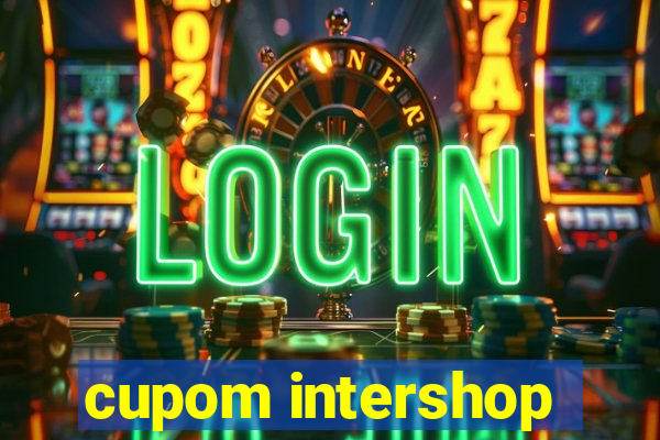 cupom intershop