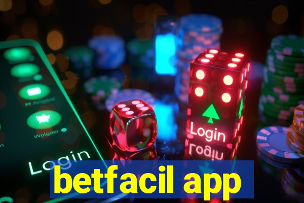 betfacil app