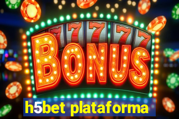 h5bet plataforma