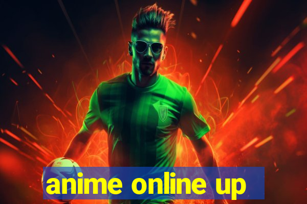 anime online up
