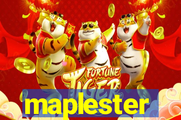 maplester