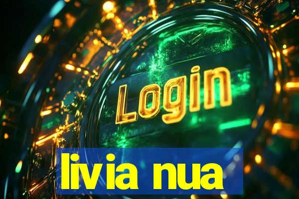 livia nua