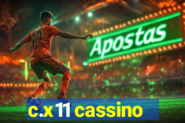 c.x11 cassino