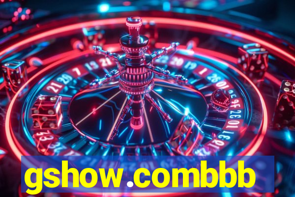 gshow.combbb