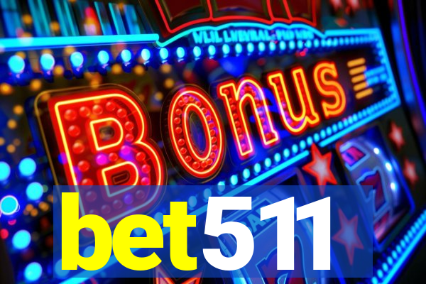 bet511