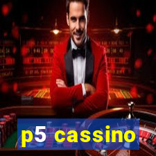 p5 cassino
