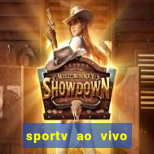 sportv ao vivo online multi