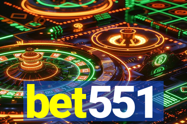 bet551