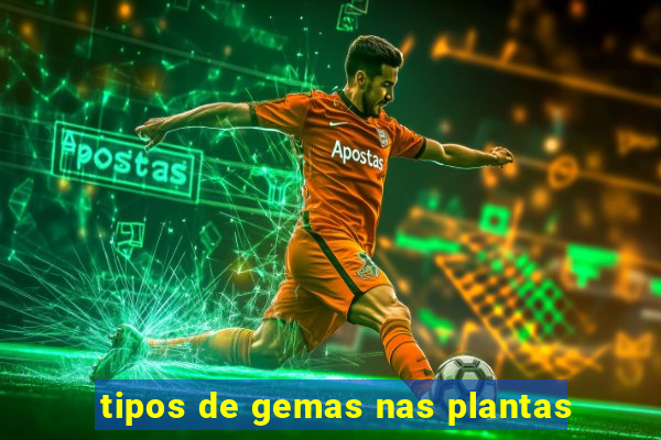 tipos de gemas nas plantas