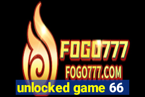unlocked game 66