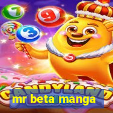 mr beta manga