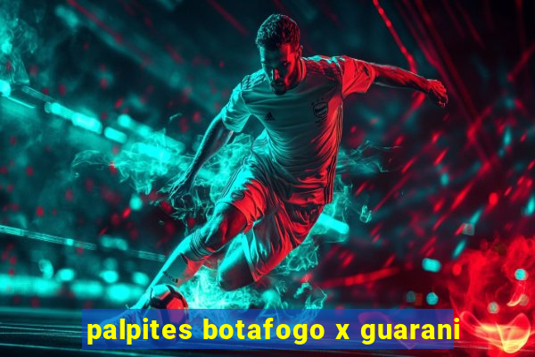 palpites botafogo x guarani
