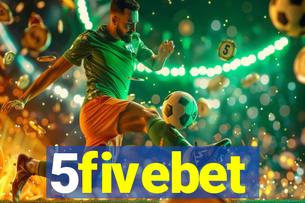 5fivebet