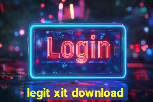 legit xit download