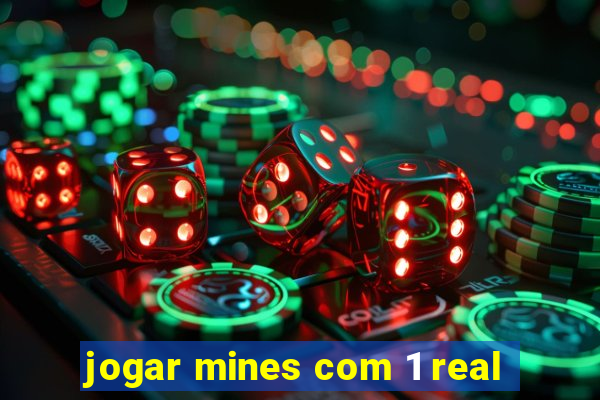 jogar mines com 1 real