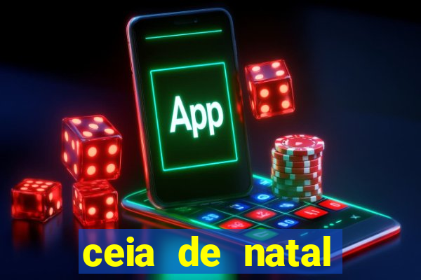 ceia de natal lista completa