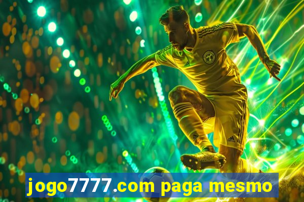 jogo7777.com paga mesmo